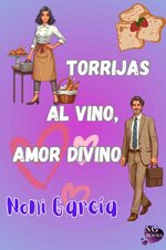 Noni Garcia - Fechas para amar 03 - Torrijas al vino, amor divino.jpg