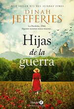 Dinah Jefferies - Hijas de la guerra 01 - Hijas de la guerra.jpg