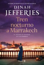 Dinah Jefferies - Hijas de la guerra 03 - Tren nocturno a Marrakech.jpg