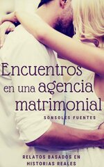 Sonsoles Fuentes - Encuentros En Una Agencia Matrimonial 01 - Encuentros En Una Agencia Matrim...jpg