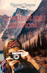 Raquel Campos - El valle de los diez picos.jpg