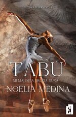 Noelia Medina - Tabu 01 - Mi maldita droga dura.jpg