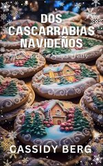 Cassidy Berg - Amor En Star Valley 03 - Dos cascarrabias navideños.jpg