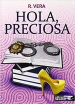 R. Vera - Hola, preciosa.jpg