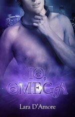 Lara D'Amore - Io, Omega.jpg