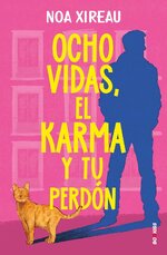 Noa Xireau - Ocho vidas, el karma y tu perdon.jpg