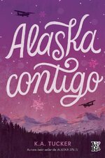 K. A. Tucker - Wild 02 - Alaska contigo.jpg