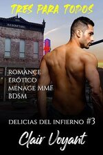 Clair Voyant - Delicias del infierno 03 - Tres para Todos.jpg