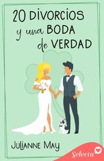 Julianne May - 20 divorcios y una boda de verdad.jpg