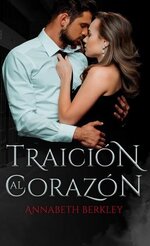 Annabeth Berkley - El poder del Corazón 01 - Traición al Corazón.jpg