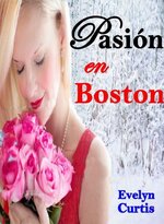 Evelyn Curtis - Pasion en Boston.jpg