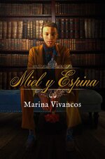 Marina Vivancos - Miel y Espina.jpg