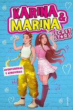 Karina & Marina - Secrret Stars 03 - Aventureras y atrevidas.jpg