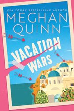 Meghan Quinn - Vacation Wars.jpg