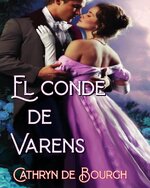 Cathryn de Bourgh - Amor y Venganza 01 - El conde de Varens.jpg